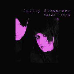 Guilty Strangers : Hotel Limbo